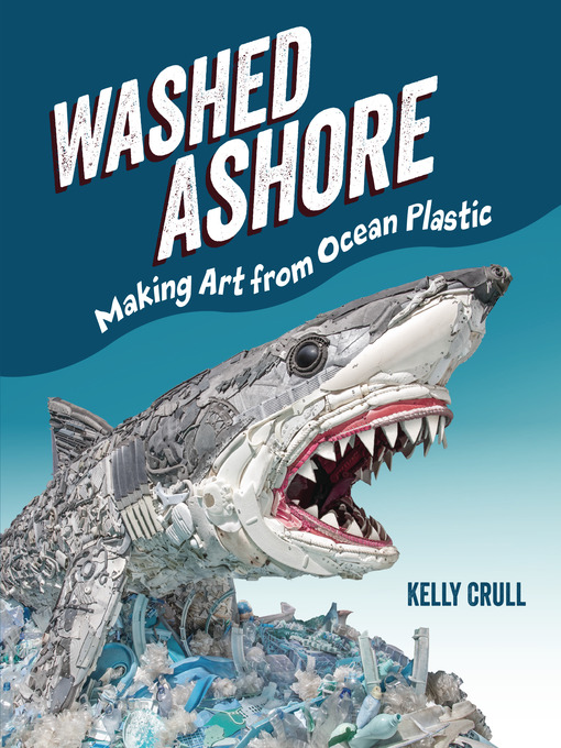 Title details for Washed Ashore by Kelly Crull - Available